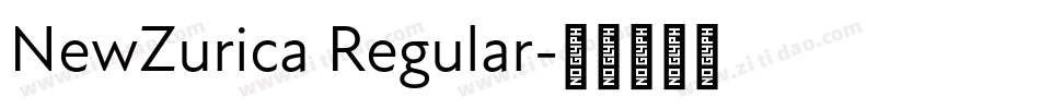 NewZurica Regular字体转换